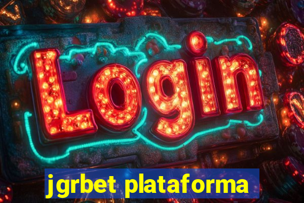 jgrbet plataforma